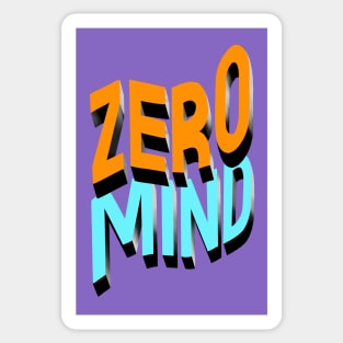 ZERO MIND Sticker